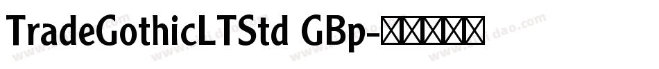 TradeGothicLTStd GBp字体转换